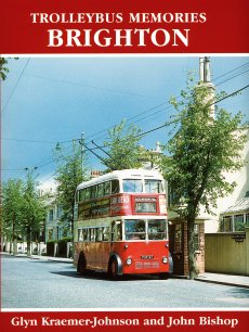 Trolleybus Memories: Brighton *Limited Availability*