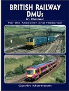 British Railway Dmus In Colour For the Modeller and Historia