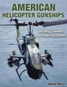 American Helicopter Gunships *Limited Availability*