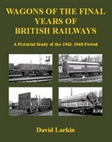 Wagons of Final Years of British Rwy 1962-1968 Period