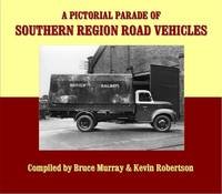Pictorial Parade of Southern Region Road Vecicles
