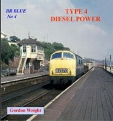 BR Blue No 4: Type 4 Diesel Power