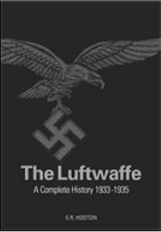 Luftwaffe: A Complete History 1933-45
